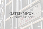Gated Mews Knightsbridge